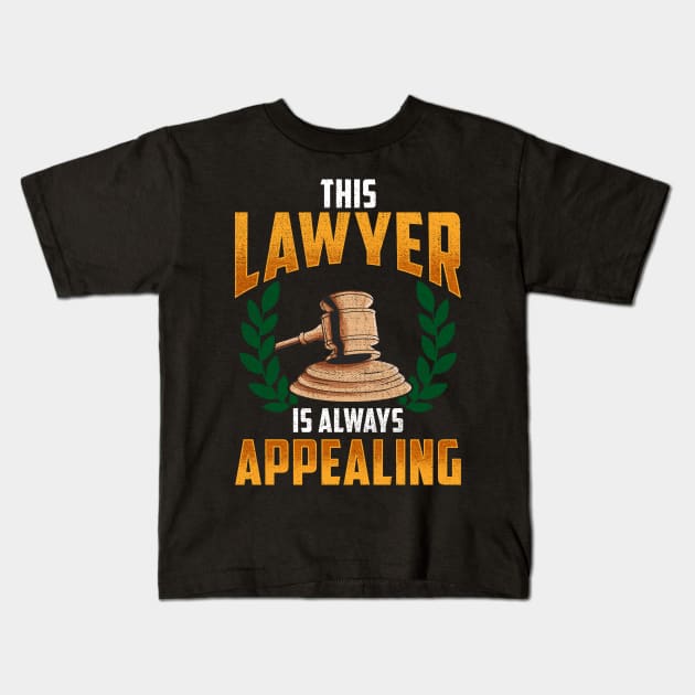 This Lawyer Is Always Appealing Funny Law Pun Kids T-Shirt by theperfectpresents